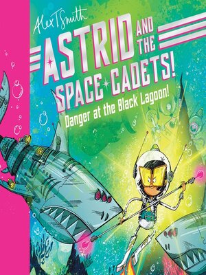 cover image of Astrid and the Space Cadets